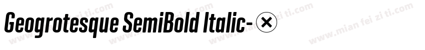 Geogrotesque SemiBold Italic字体转换